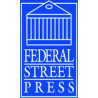 Federal Street Press